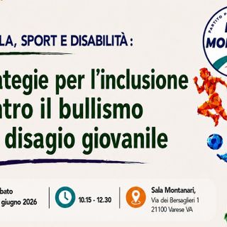 Noi Moderati, a Varese il convegno su “Scuola, sport e disabilità: strategie per l’inclusione contro il bullismo e il disagio giovanile”