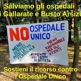 Ricorso al Presidente della Repubblica contro l’ospedale Busto/Gallarate, nuova tappa della campagna informativa Ricorso al Presidente della Repubblica contro l’ospedale Busto/Gallarate, nuova tappa della campagna informativa