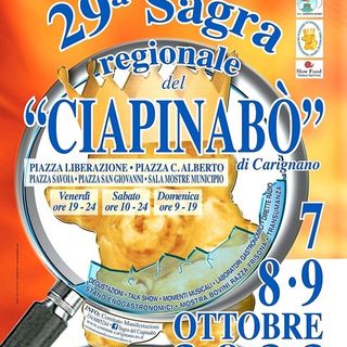 Carignano tutto pronto per la 29° edizione della "Sagra del Ciapinabò"