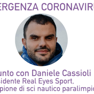 Emergenza Coronavirus - il punto con Daniele Cassioli, campione di sci nautico paralimpico Emergenza Coronavirus - il punto con Daniele Cassioli, campione di sci nautico paralimpico