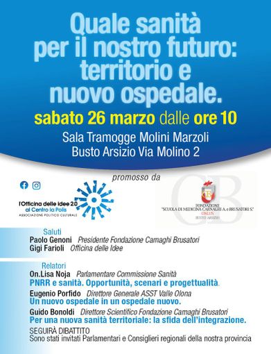 Officina delle idee e Fondazione Carnaghi Brusatori: “Quale sanità per il nostro futuro. Territorio e nuovo ospedale”