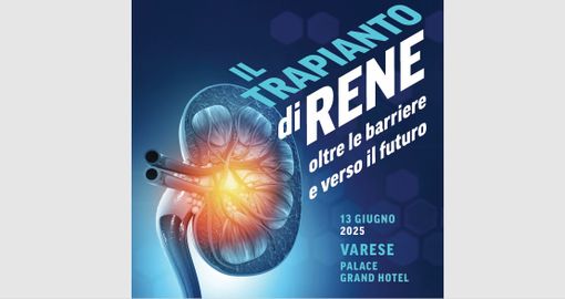 Trapianto di rene e prospettive future: il 13 giugno a Varese il convegno della Nefrologia varesina