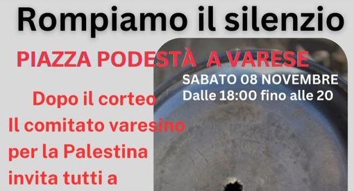 Il Comitato varesino per la Palestina: «Rompiamo il silenzio si sposta in piazza Podestà ogni sabato a partire dall'8 novembre» Il Comitato varesino per la Palestina: «Rompiamo il silenzio si sposta in piazza Podestà ogni sabato a partire dall'8 novembre»