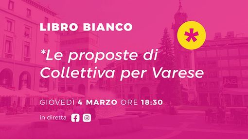 Collettiva presenta il "Libro Bianco" con le sue proposte per Varese
