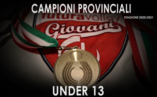 Futura Volley Giovani, l'Under 13 campione provinciale Futura Volley Giovani, l'Under 13 campione provinciale