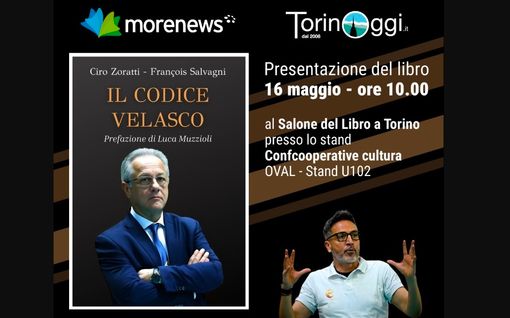 Il “Codice Velasco” arriva al Salone del Libro di Torino: appuntamento il 16 maggio con François Salvagni e Ciro Zoratti