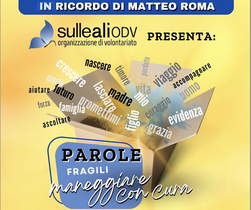 Parole Fragili: Sulle Ali in memoria di Matteo Roma