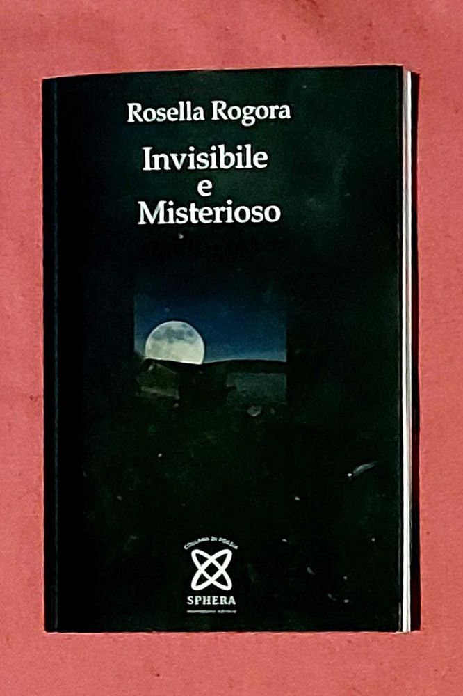 Un'alchimia tra sentimenti ed emozioni: Rosella Rogora con “Invisibile e misterioso” a Solbiate Olona Un'alchimia tra sentimenti ed emozioni: Rosella Rogora con “Invisibile e misterioso” a Solbiate Olona