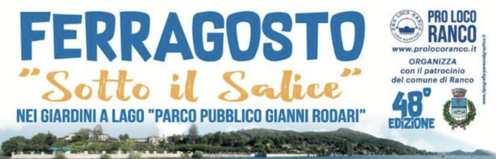 Ferragosto “Sotto il salice” a Ranco: una settimana di musica e festa sul lago Ferragosto “Sotto il salice” a Ranco: una settimana di musica e festa sul lago