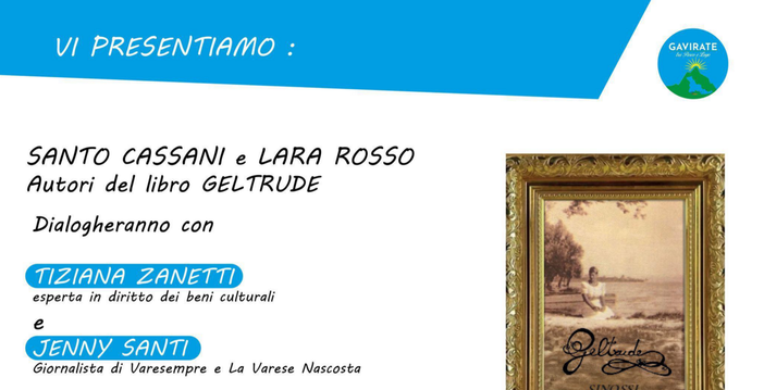 A Gavirate arriva "Geltrude", il nuovo libro di Santo Cassani e Lara Rosso
