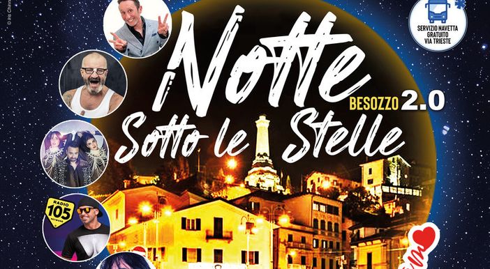 Torna la notte sotto le stelle più attesa dell'anno: Besozziamo 2.0 Torna la notte sotto le stelle più attesa dell'anno: Besozziamo 2.0