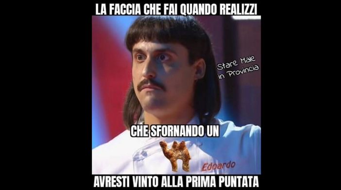 ll meme di "Stare male in provincia di Varese" dedicato al campione di Masterchef Edoardo Franco ll meme di "Stare male in provincia di Varese" dedicato al campione di Masterchef Edoardo Franco
