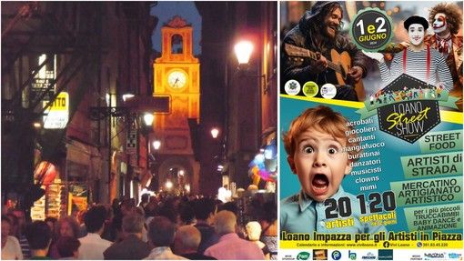"Loano Street Show", due giorni di spettacolo e divertimento con il festival degli artisti di strada