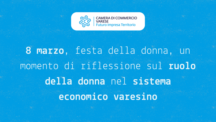 VIDEO. Sono 12.312 le imprese femminili in provincia di Varese, il 21,1% del totale. «Le cose cambiano, ma possono farlo di più»