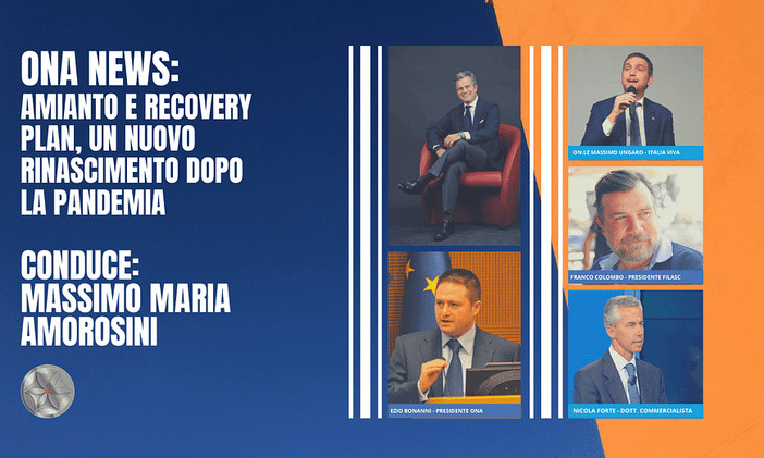 Recovery plan: opportunità per la salute, l’ambiente e la lotta all’amianto