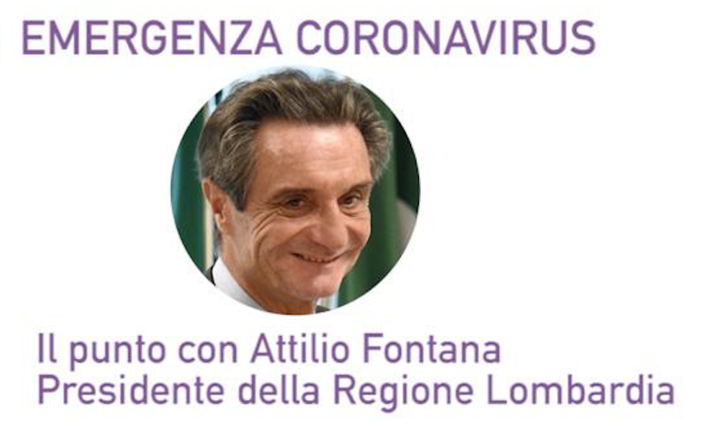 Emergenza Coronavirus - il punto con il Presidente della Lombardia Attilio Fontana
