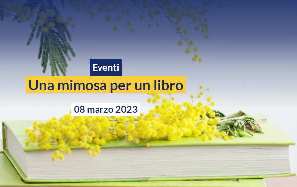 Una mimosa per un libro alla Biblioteca Liuc Una mimosa per un libro alla Biblioteca Liuc