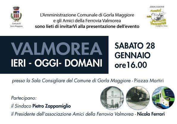 Passato, presente e futuro della Ferrovia della Valmorea al Numm di Gorla Maggiore Passato, presente e futuro della Ferrovia della Valmorea al Numm di Gorla Maggiore