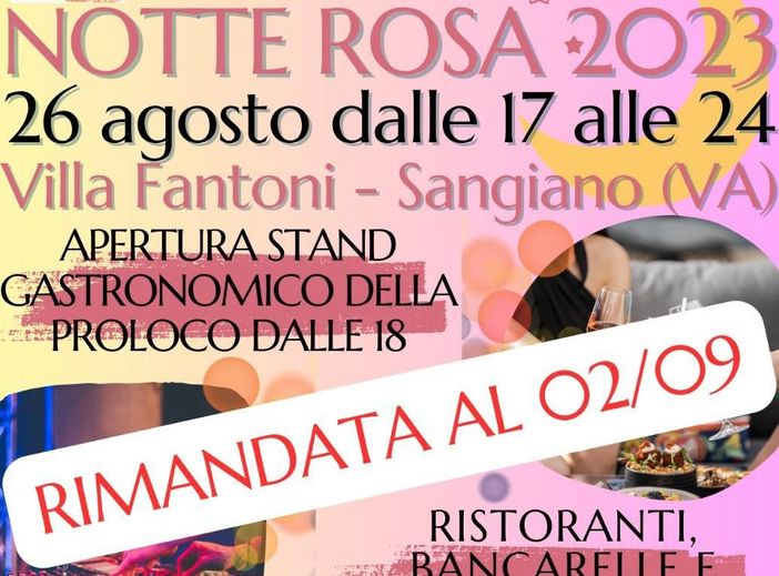 Rinviata a settimana prossima la "Notte Rosa 2023" di Sangiano Rinviata a settimana prossima la "Notte Rosa 2023" di Sangiano
