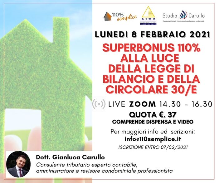 Superbonus 110%: lunedì 8 febbraio il webinar di approfondimento con il dottor Gianluca Carullo