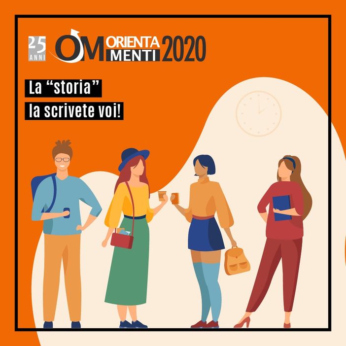 Per i suoi 25 anni il Salone Orientamenti “si fa in due”. Si aprono le pre-registrazioni sulla nuova piattaforma virtuale Per i suoi 25 anni il Salone Orientamenti “si fa in due”. Si aprono le pre-registrazioni sulla nuova piattaforma virtuale