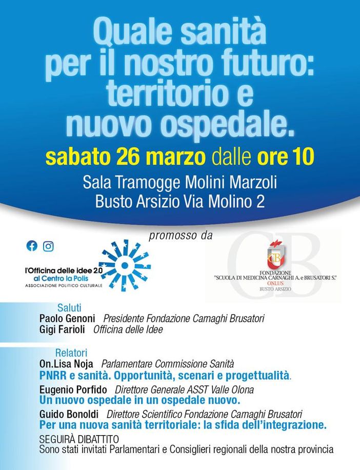 Officina delle idee e Fondazione Carnaghi Brusatori: “Quale sanità per il nostro futuro. Territorio e nuovo ospedale”