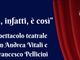 A Porto Valtravaglia va in scena "Già infatti è così" di Andrea Vitali e Francesco Pellicini