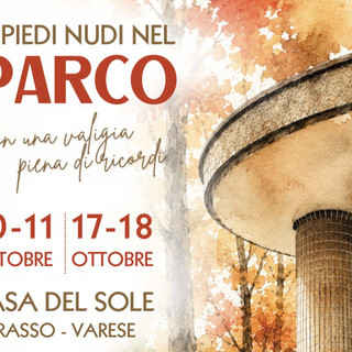 A piedi nudi nel Parco: due weekend per tornare a vivere la Casa del Sole di Barasso