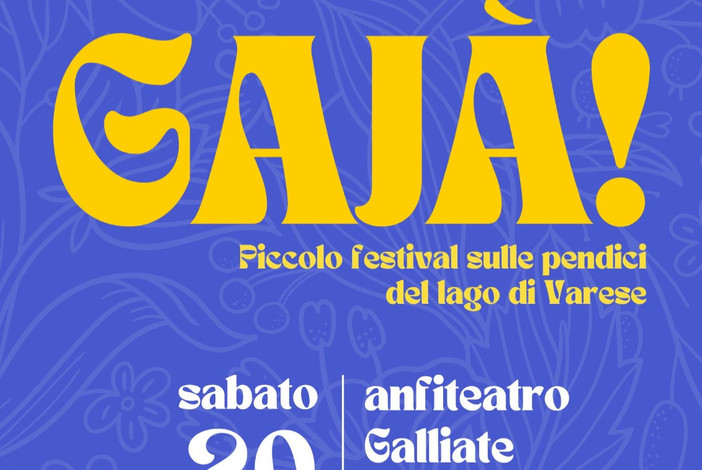 Musica dal vivo, artigianato, laboratori creativi: a Galliate Lombardo c'è &quot;Gajà&quot;, il piccolo festival delle cose belle