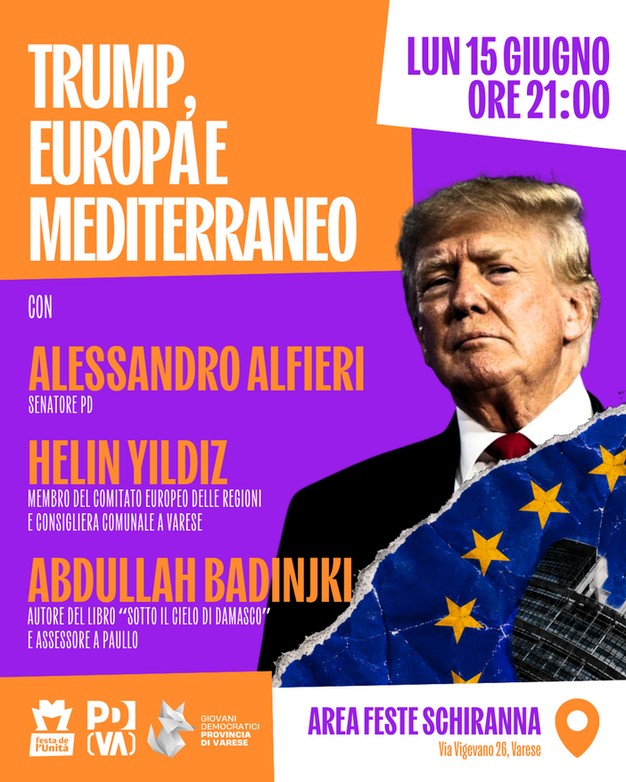 "Trump, Europa e Mediterraneo" alla Festa dell'Unità con Alfieri, Yildiz e Badinjki "Trump, Europa e Mediterraneo" alla Festa dell'Unità con Alfieri, Yildiz e Badinjki