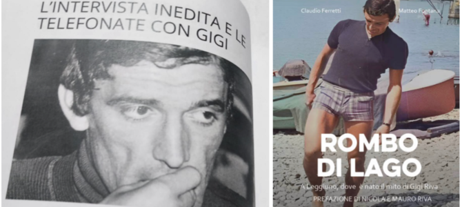 La copertina di "Rombo di lago" dei nostri Claudio Ferretti e Matteo Fontana e, a sinistra, l'intervista inedita pubblicata nel libro e mai pubblicata su richiesta di Gigi Riva raccolta al suo ritorno dai Mondiali del 2010 in Sudafrica La copertina di "Rombo di lago" dei nostri Claudio Ferretti e Matteo Fontana e, a sinistra, l'intervista inedita pubblicata nel libro e mai pubblicata su richiesta di Gigi Riva raccolta al suo ritorno dai Mondiali del 2010 in Sudafrica