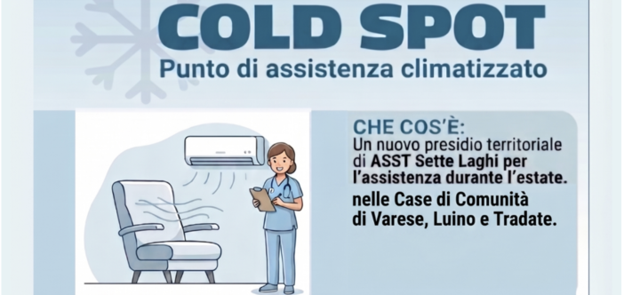 ASST Sette Laghi estende il servizio Cold Spot: attivi anche nelle Case di Comunità di Luino e Tradate ASST Sette Laghi estende il servizio Cold Spot: attivi anche nelle Case di Comunità di Luino e Tradate