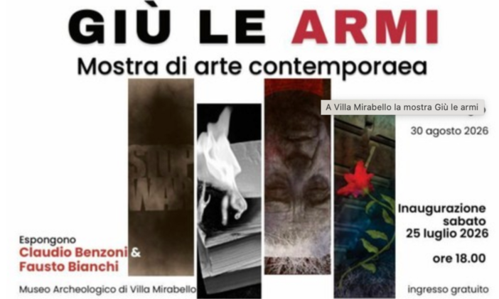 A Villa Mirabello la mostra Giù le armi A Villa Mirabello la mostra Giù le armi