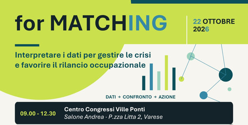 For Matching, interpretare i dati per gestire le crisi e favorire il rilancio occupazionale For Matching, interpretare i dati per gestire le crisi e favorire il rilancio occupazionale