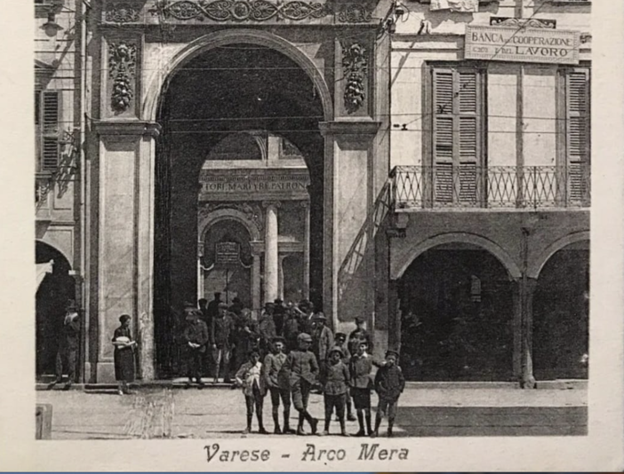 LA VARESE NASCOSTA. Una finestra su San Vittore: la storia dell'Arco Mera