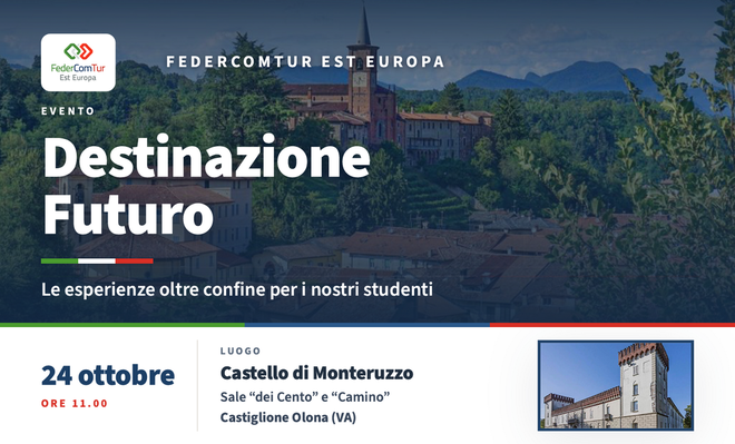 Destinazione Futuro: il progetto firmato FederComTur Est Europa che porta gli studenti italiani oltre i confini Destinazione Futuro: il progetto firmato FederComTur Est Europa che porta gli studenti italiani oltre i confini