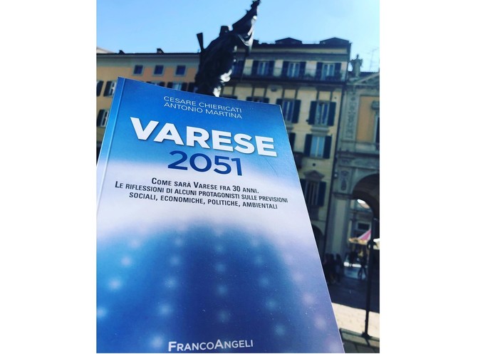Varese 2051: un saggio che insegna a guardare al futuro «per essere pronti a ogni cambiamento», anche nel nostro territorio