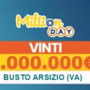 MillionDay, la fortuna bacia Busto: vinto un milione di euro con una giocata da due euro